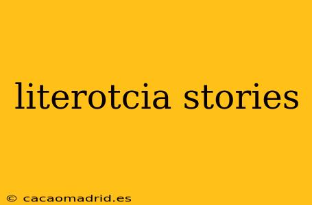 literotcia stories