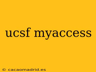 ucsf myaccess